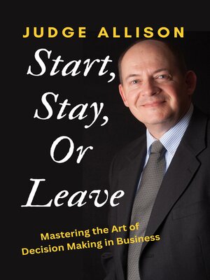 cover image of Start, Stay,  Or Leave